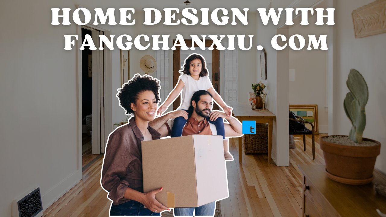 How Fangchanxiu.com is Revolutionizing Home Renovations in China